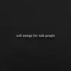 Fletcher - Sad Songs for Sad People - Single